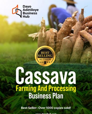 Cassava Production and Processing Business Plan